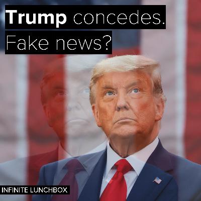 Trump concedes. Fake news?