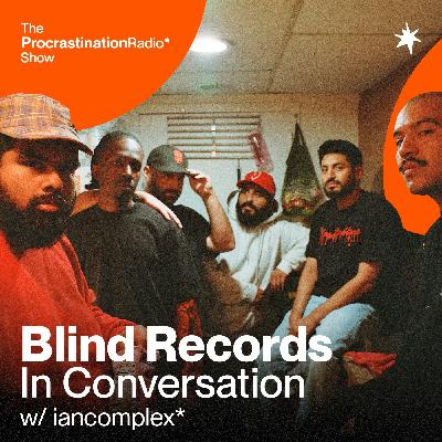 The Blind Records Interview ( 74.97,  AJ Blaze, Briggs, Nimbus, & D0tson )