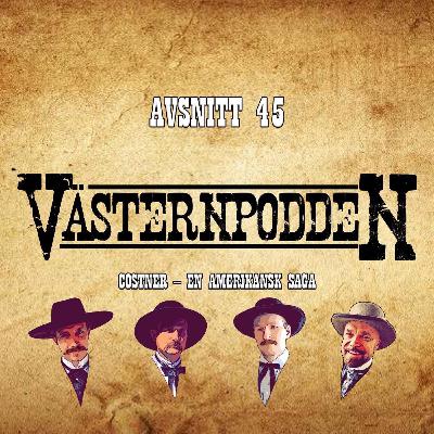 45. Costner — en amerikansk saga