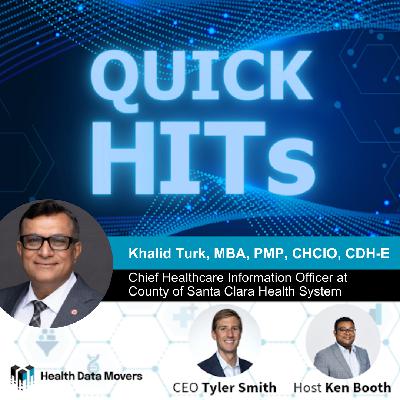Innovating Healthcare IT with Khalid Turk: Equity, Integration, and the Future of Digital Transformation