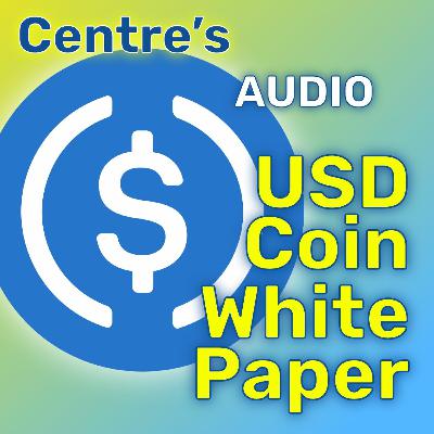 USDC: USD Coin Audio White Paper