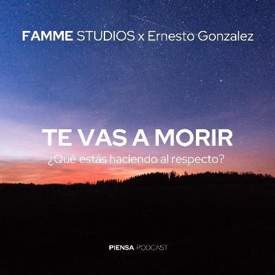 #6 - Te vas a morir