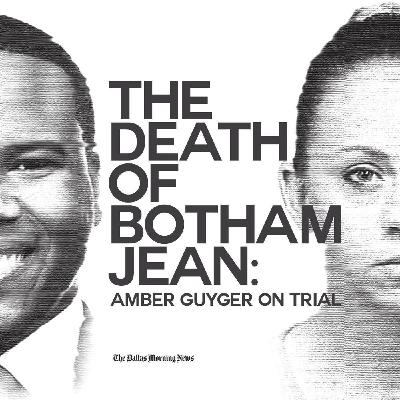 Introducing 'The Death of Bothan Jean: Amber Guyger on Trial' from The Dallas Morning News Introducing 'The Death of Bothan Jean: Amber Guyger on Trial' from The Dallas Morning News