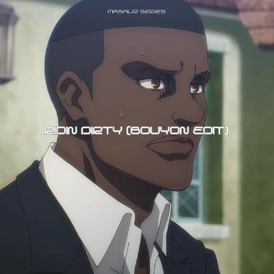 Ridin Dirty (bouyon edit) (KidCrayola Mashup)