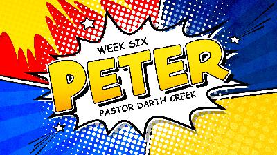 Heroes of the Faith Series – Week 6; Peter Heroes of the Faith Series – Week 6; Peter