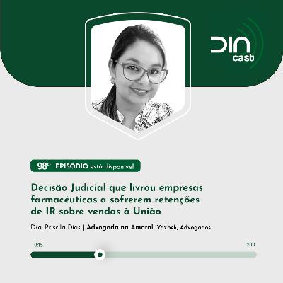 Decisão Judicial que livrou empresas farmacêuticas a sofrerem retenções de IR sobre vendas à União