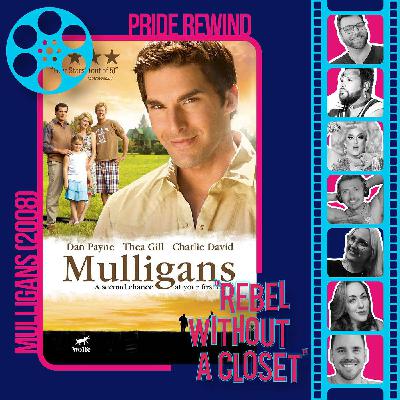 Mulligans - Pride Rewind