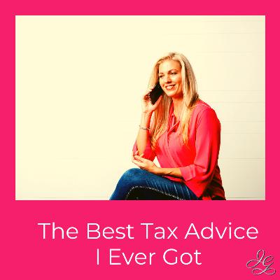 The Best Tax Advice My Accountant Ever Gave Me - (it's NOT what you think)