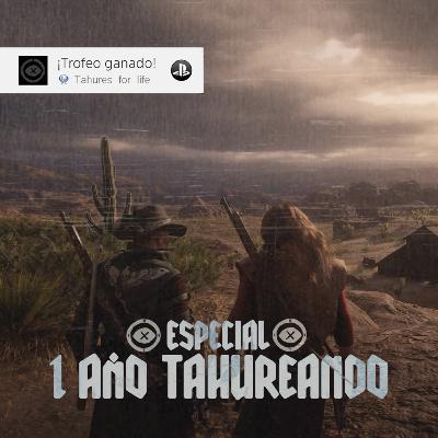 2x26 Especial: 1 año tahureando