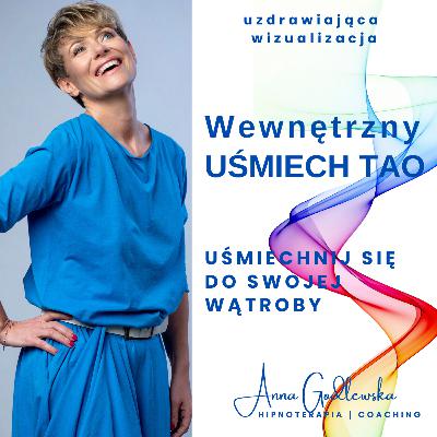 Wewnętrzny uśmiech TAO - uzdrawiająca wizualizacja