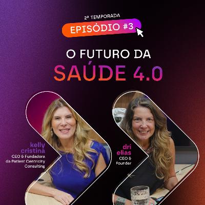 O futuro da SAÚDE 4.0