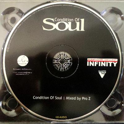 Condition Of Soul - infinity-club pro-z mixed - 2007(vinyl) Condition Of Soul - infinity-club pro-z mixed - 2007(vinyl)