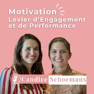 Motivation - Levier de l’Engagement et la Performance