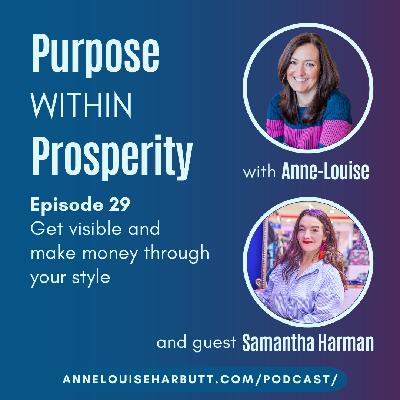 Get visible and make money through your style with Samantha Harman