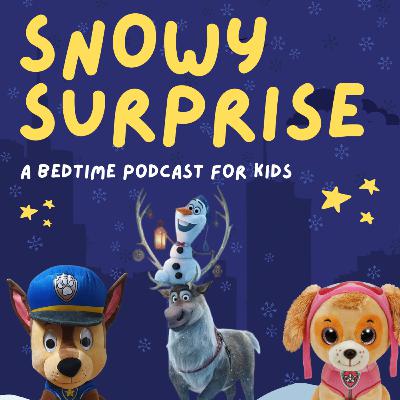 Paw Patrol: Snowy Surprise Paw Patrol: Snowy Surprise