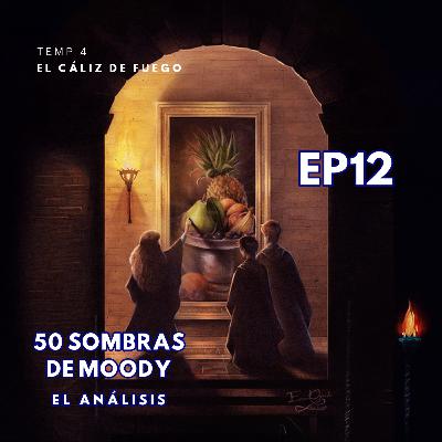 S04 E12 50 Sombras de Moody | El Análisis