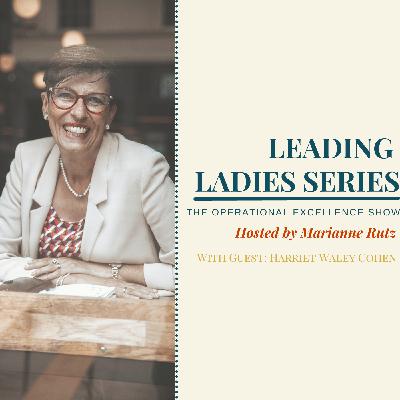 Episode 126 - OPEX - Leading Ladies - Harriet Waley Cohen