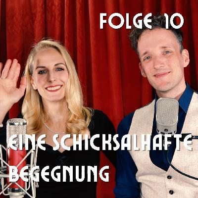 Eine schicksalhafte Begegnung