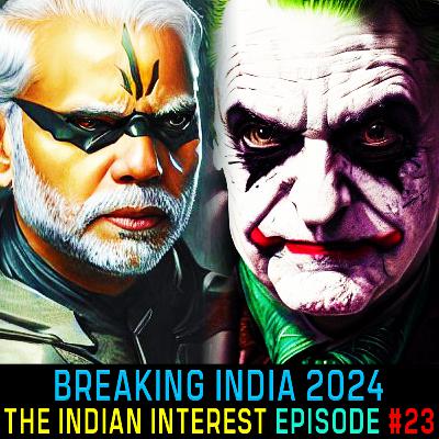 #IndianInterest 23: George Soros & Co - Breaking India 2024, Ukraine War Anniversary #IndianInterest 23: George Soros & Co - Breaking India 2024, Ukraine War Anniversary