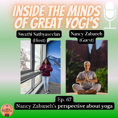 Inside the minds of great yogi's ft. Nancy Zabaneh Inside the minds of great yogi's ft. Nancy Zabaneh