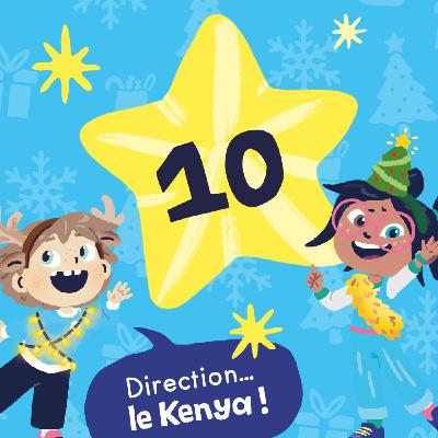 Le Kenya - Le calendrier de l'avent(ure)