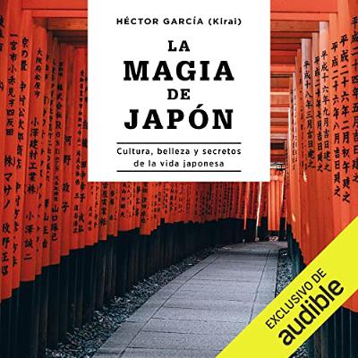 La magia del Japón (Audiolibro) | Prueba Gratis
