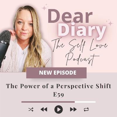 The Power of a Perspective Shift E59