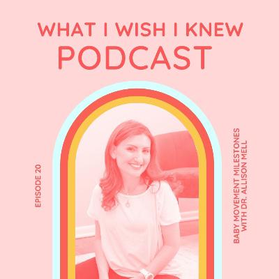 Baby Movement Milestones with Dr. Allison Mell Baby Movement Milestones with Dr. Allison Mell