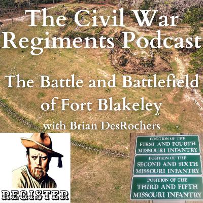 The Battle and Battlefield of Fort Blakeley, with Brian DesRochers