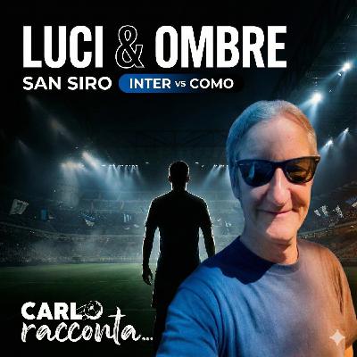Luci (e ombre) a San Siro Luci (e ombre) a San Siro