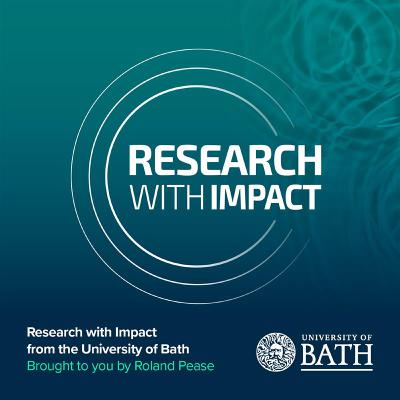University of Bath’s Research with Impact podcast, with Roland Pease - Trailer