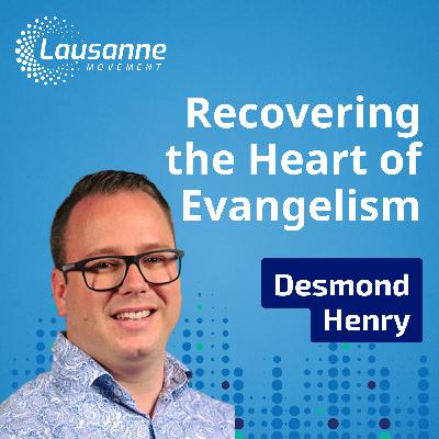 Recovering the Heart of Evangelism: Des Henry on Proclamation, Discipleship, and the Spirit’s Power in the Church Recovering the Heart of Evangelism: Des Henry on Proclamation, Discipleship, and the Spirit’s Power in the Church