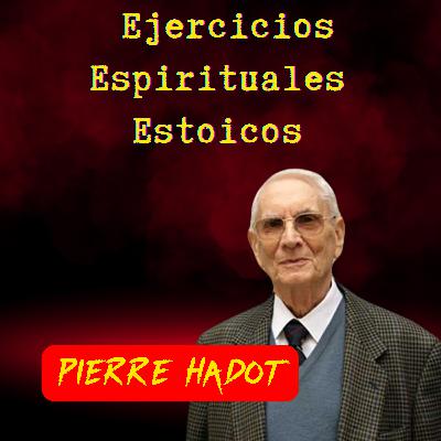 92. Ejercicios Espirituales Estoicos 92. Ejercicios Espirituales Estoicos