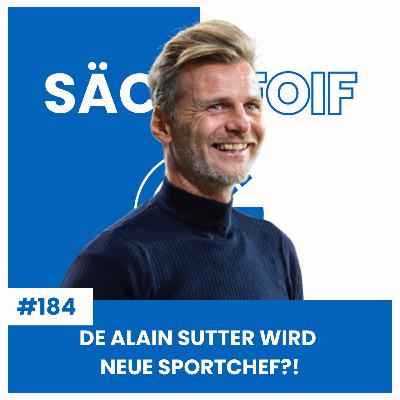 DE ALAIN SUTTER WIRD NEUE SPORTCHEF?! - Final-Fieber & Füehrigswechsel – GCZ-Fraue vor em Titel und de Rückblick gege WIN | Sächsfoif #184