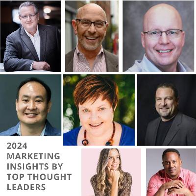 2024 Marketing Insights by Top Marketing Thought Leaders