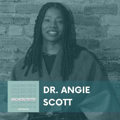 068: Dr. Angie Scott: Researching Interior Design's Influence on Psychological and Social Well-Being 068: Dr. Angie Scott: Researching Interior Design's Influence on Psychological and Social Well-Being
