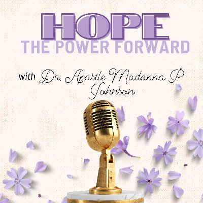 Hope: The Power Forward Hope: The Power Forward