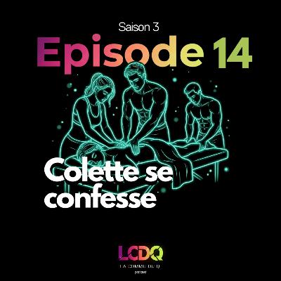 Colette se confesse