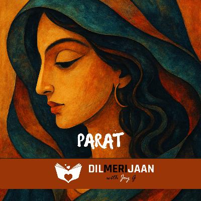 Parat | Layer | Aapke andar kitni partein hain? | Dil Meri Jaan I Joy G I The Relationship Podcast in Hindi | #94