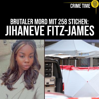 Brutaler Mord – und Mitleid für den Täter? Femizid an Jihaneve Fitz-James | Crime Time