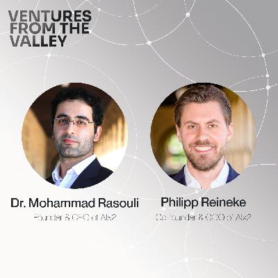 AI Integration: The Future of Venture Capital with Dr. Mohammad Rasouli and Philipp Reineke of AIx2