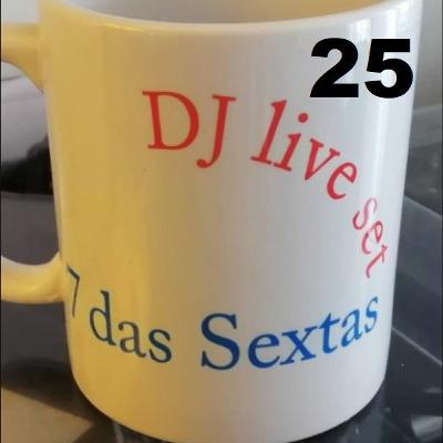 7 Das Sextas #25 DJ Miguel Mateus 7 Das Sextas #25 DJ Miguel Mateus