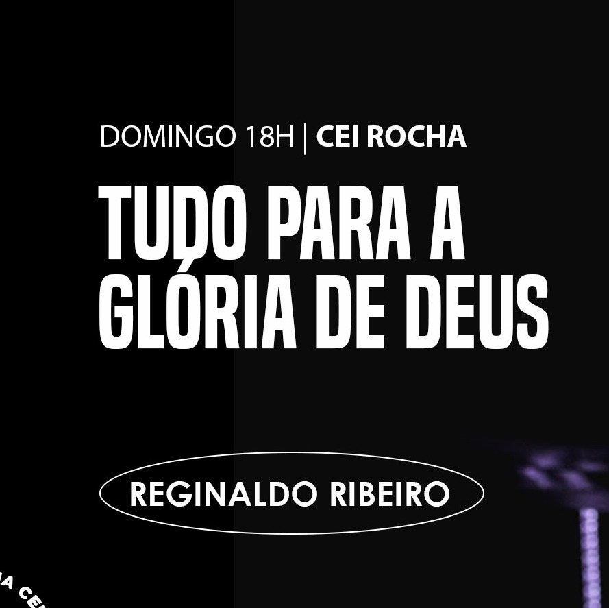 TUDO PARA A GLÓRIA DE DEUS || Pr. Reginaldo Ribeiro episode artwork