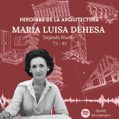 MARIA LUISA DEHESA MARIA LUISA DEHESA