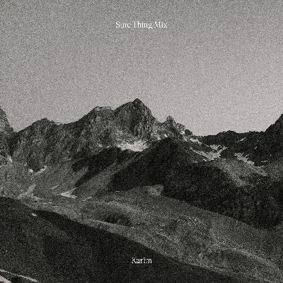 Sure Thing Mix 134: Karim Sure Thing Mix 134: Karim