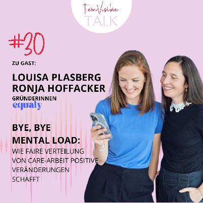 #30 Bye, bye Mental Load: Wie faire Verteilung von Care-Arbeit positive Veränderungen schafft