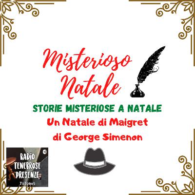 MISTERIOSO NATALE | Storie misteriose a Natale lette da Madame Valover | #S. 02 #Ep. 01 | Un Natale di Maigret | un racconto di George Simenon | prima parte