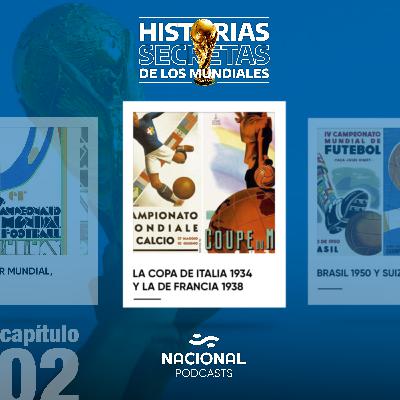 La copa de Italia 1934 y la de Francia 1938 La copa de Italia 1934 y la de Francia 1938