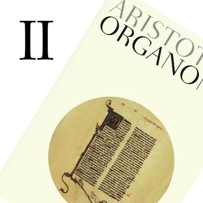 Aristo: Akıl Yürütmeler ve Kanıtlamalar | Organon 2