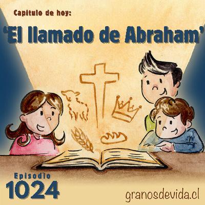 #1024 El llamado de Abraham